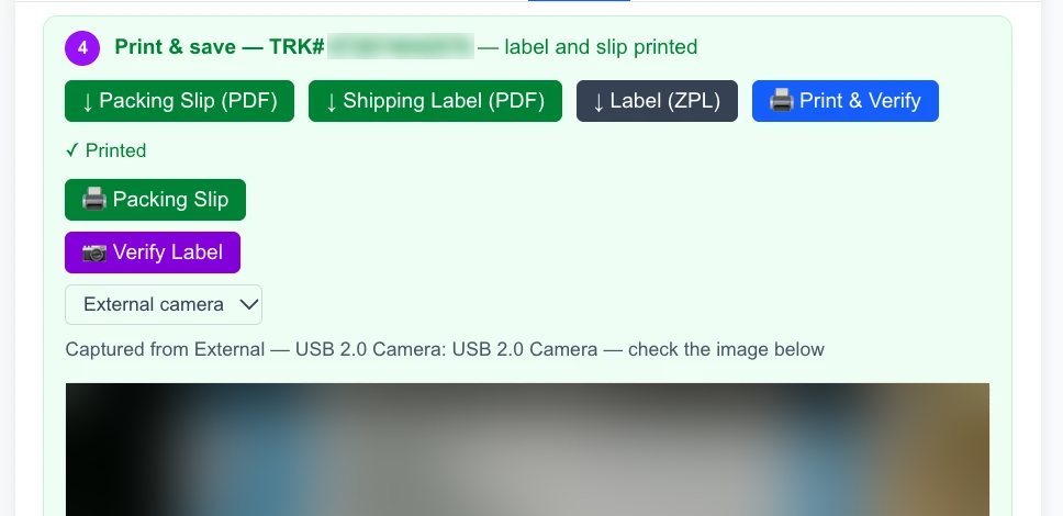 Order-level print step: packing slip and shipping label buttons, with camera verification of the printed label (recipient details blurred)